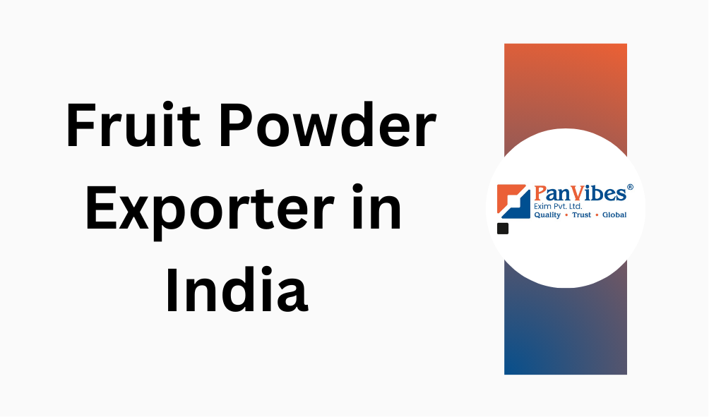 Fruit Powder Exporter in India 